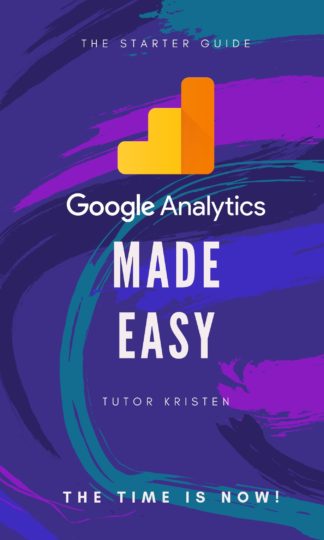 Google Analytics Made Easy E-Course