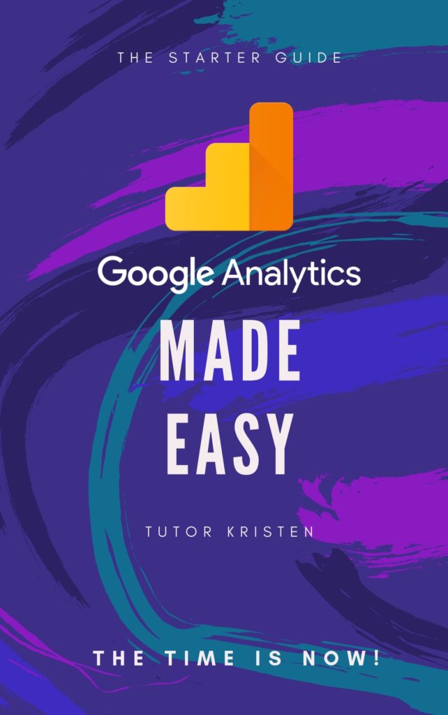 Google Analytics Made Easy E-Course