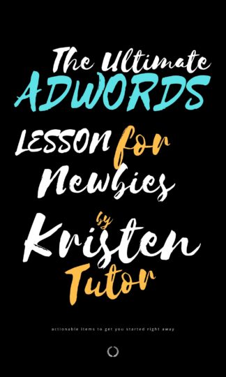 AdWords Lessons for Newbies 2019