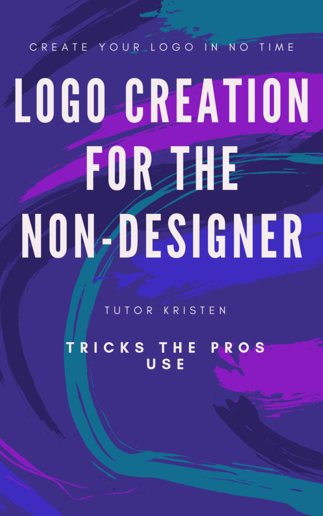 Logo Creation for the Non-Designer E-Course 2019
