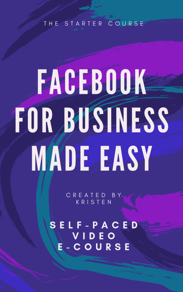 Facebook for Business Made Easy E-Course 2019